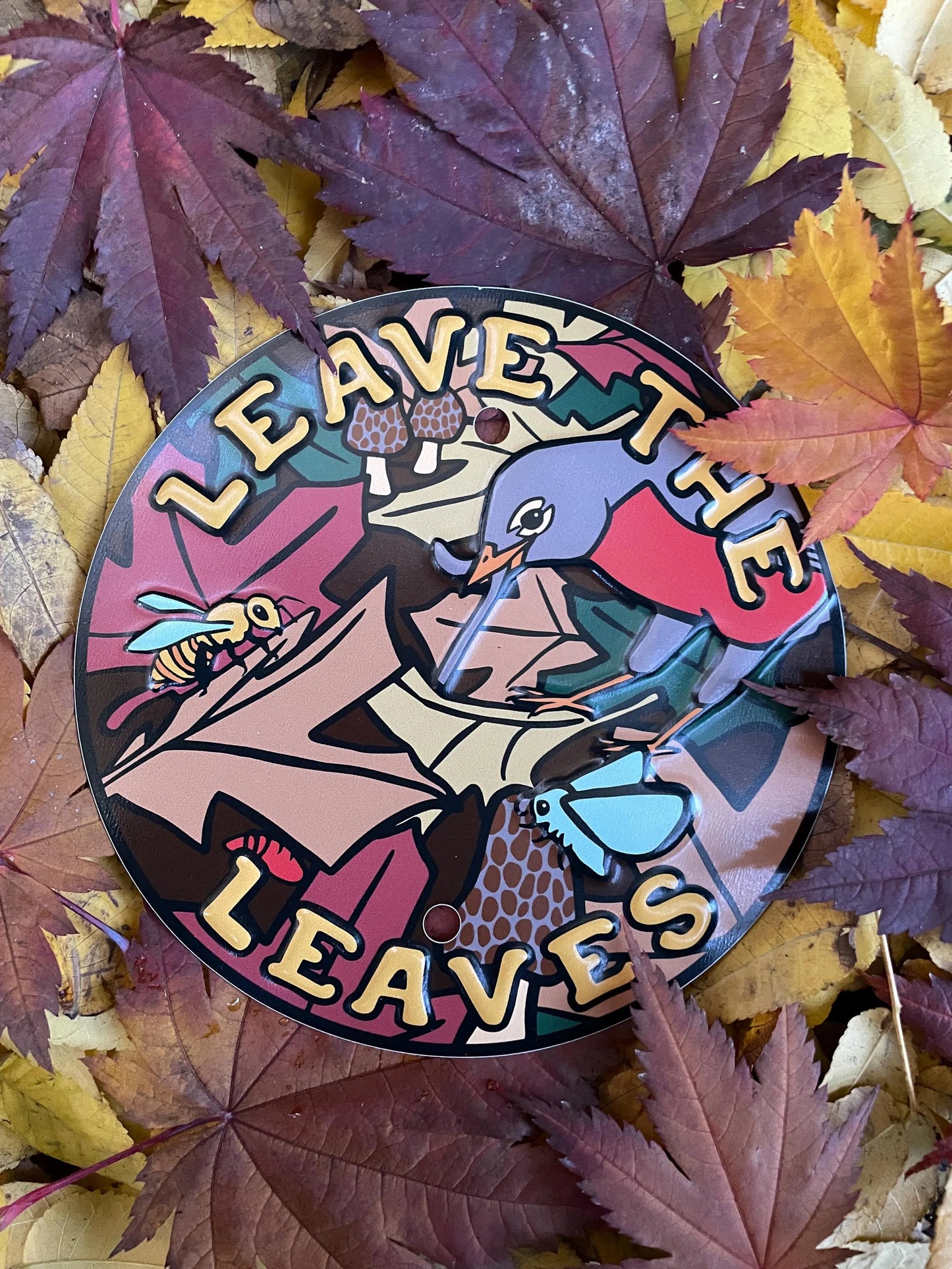 Leave the Leaves Embossed Aluminum Yard Sign