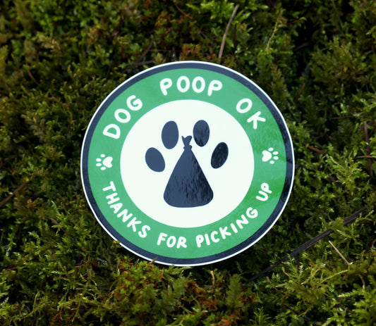 Dog Poop OK Sticker