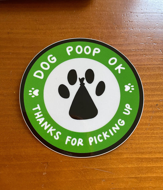 Dog Poop OK Sticker